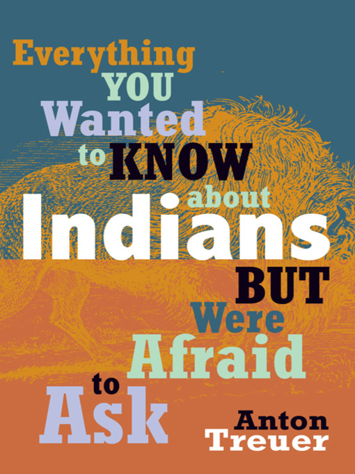 Everything You Wanted to Know About Indians But Were Afraid to Ask 책표지